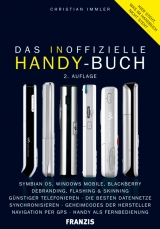 Das inoffizielle Handy-Buch - Christian Immler