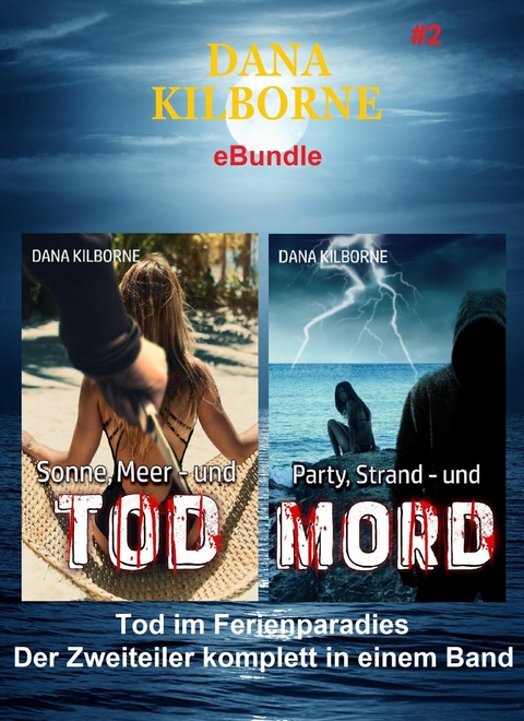 Dana Kilborne ebundle #2 - Dana Kilborne