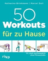 50 Workouts für zu Hause -  Marcel Doll,  Katharina Brinkmann