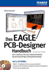 Das EAGLE PCB-Designer Handbuch - Herbert Bernstein