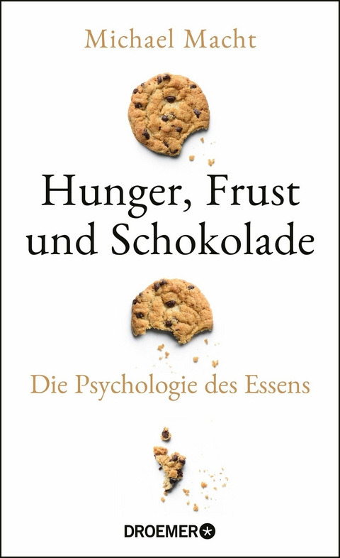 Hunger, Frust und Schokolade -  Michael Macht