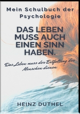 Mein Schulbuch der Psychologie - Heinz Duthel