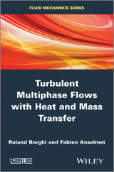 Turbulent Multiphase Flows with Heat and Mass Transfer - Roland Borghi, Fabien Anselmet