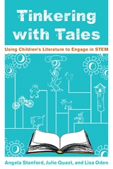 Tinkering with Tales -  Lisa Oden,  Julie Quast,  Angela Stanford