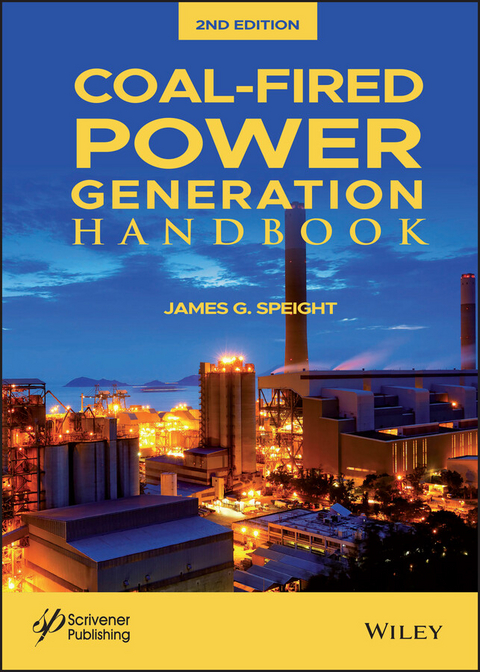 Coal-Fired Power Generation Handbook - James G. Speight