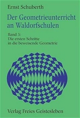 Der Geometrieunterricht an Waldorfschulen - Ernst Schuberth