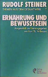 Ernährung und Bewusstsein - Rudolf Steiner