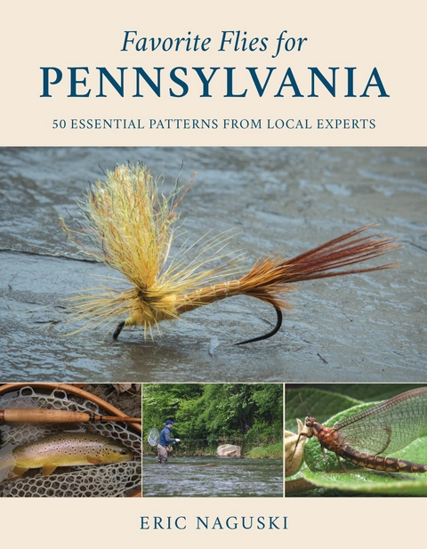 Favorite Flies for Pennsylvania -  Eric Naguski