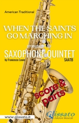 Saxophone Quintet (score & parts) "When The Saints Go Marching In" - Francesco LEONE, American Traditional