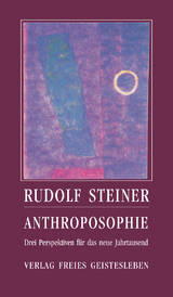 Anthroposophie - Rudolf Steiner