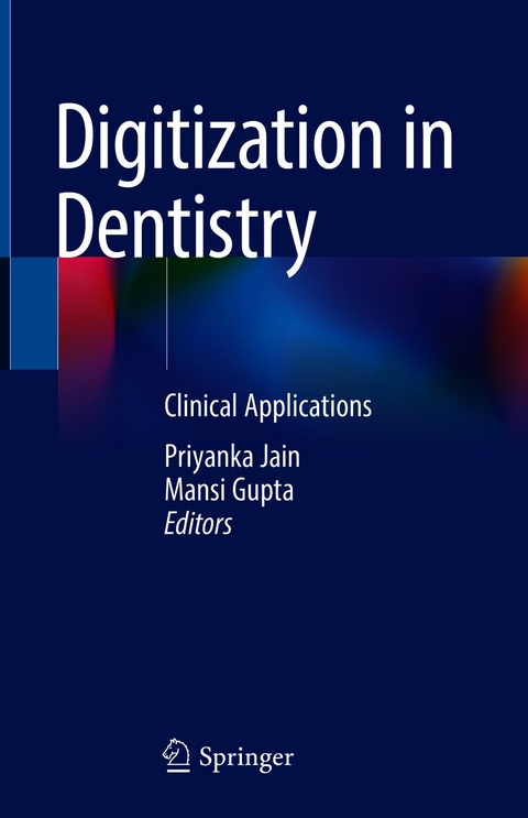 Digitization in Dentistry - 