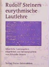 Rudolf Steiners eurythmische Lautlehre - 