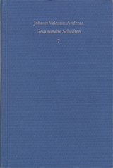 Johann Valentin Andreae: Gesammelte Schriften / Band 7: Veri Christianismi solidaeque philosophiae libertas (1618) - Johann Valentin Andreae