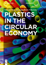 Plastics in the Circular Economy - Vincent Voet, Jan Jager, Rudy Folkersma