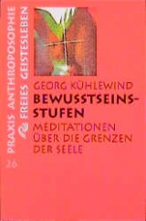 Bewusstseinsstufen - Kühlewind, Georg