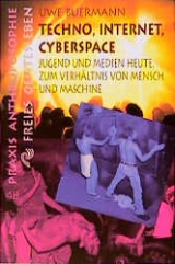 Techno, Internet, Cyberspace - Uwe Buermann