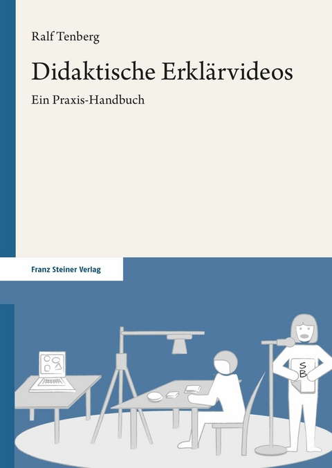 Didaktische Erklärvideos -  Ralf Tenberg