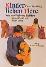 Kinder lieben Tiere - Karin Neuschütz