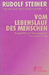 Vom Lebenslauf des Menschen - Rudolf Steiner