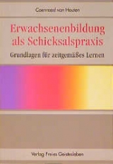 Erwachsenenbildung als Schicksalspraxis - Coenraad van Houten