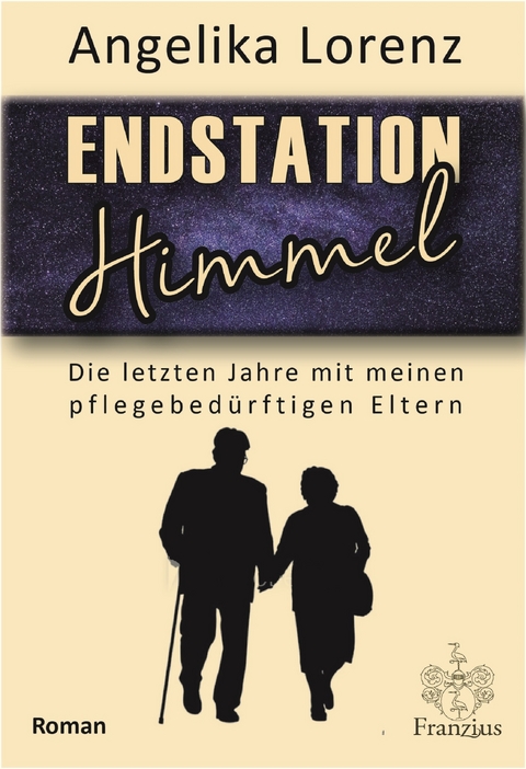 Endstation Himmel -  Angelika Lorenz