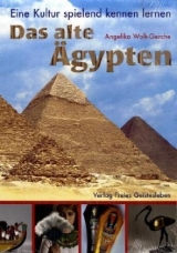 Das alte Ägypten - Angelika Wolk-Gerche