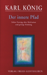 Der innere Pfad - Karl König