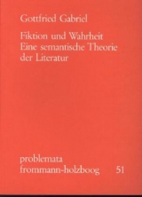 Fiktion und Wahrheit - Gottfried Gabriel