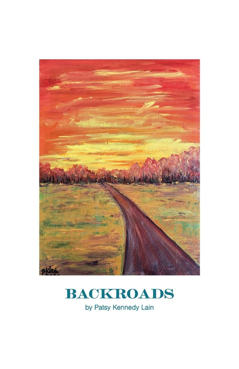 BACKROADS -  PATSY KENNEDY LAIN