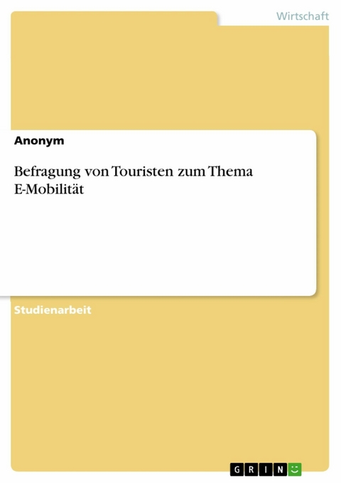 Befragung von Touristen zum Thema E-Mobilität