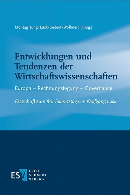 Entwicklungen und Tendenzen der Wirtschaftswissenschaften - 