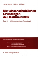 Die wissenschaftlichen Grundlagen der Raumakustik Band II - Lothar Cremer, Helmut A. Müller