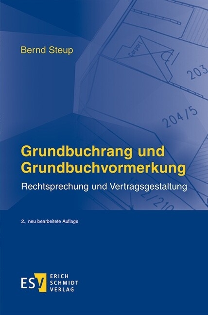 Grundbuchrang und Grundbuchvormerkung -  Bernd Steup