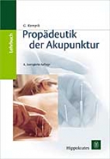 Propädeutik der Akupunktur - Georg Kampik