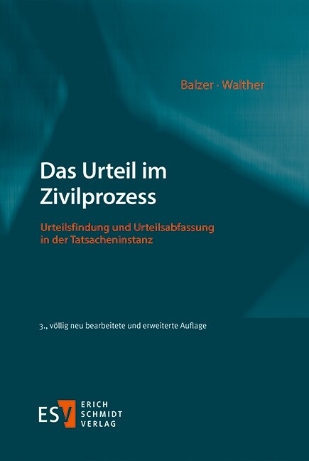 Das Urteil im Zivilprozess -  Christian Balzer,  Bianca Walther