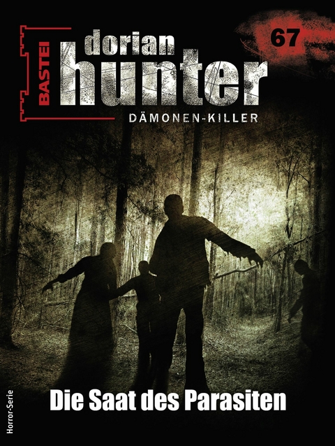 Dorian Hunter 67 - Horror-Serie - Roy Palmer