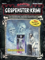 Gespenster-Krimi 64 - Katharina Hadinger