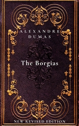 The Borgias - Alexandre Dumas