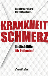 Krankheit Schmerz - Thomas Hartl, Martin Pinsger