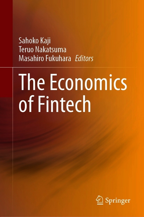 The Economics of Fintech - 