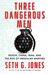 Three Dangerous Men -  Seth G. Jones