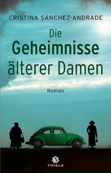 Die Geheimnisse älterer Damen -  Cristina Sánchez-Andrade