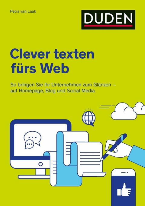 Duden Ratgeber - Clever texten fürs Web -  Petra van Laak