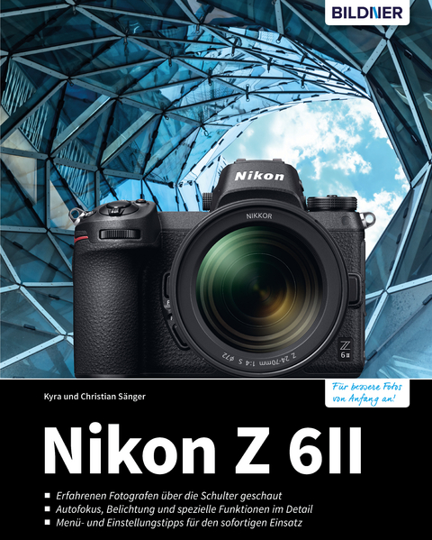 Nikon Z 6II - Kyra Sänger, Christian Sänger