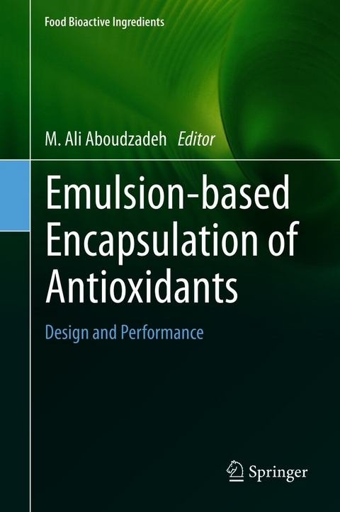 Emulsion‐based Encapsulation of Antioxidants - 