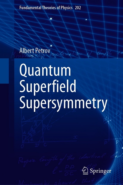 Quantum Superﬁeld Supersymmetry - Albert Petrov