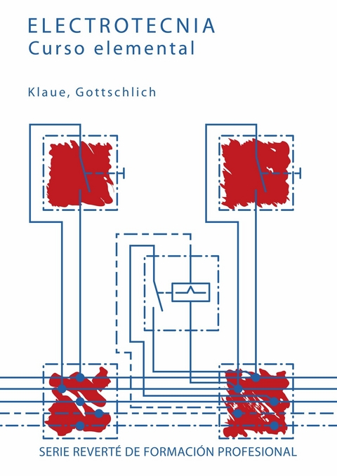 Electrotecnia. Curso elemental -  J. Klaue,  L. Gottschlich