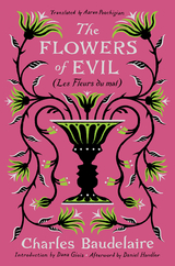 The Flowers of Evil: (Les Fleurs du mal) - Charles Baudelaire