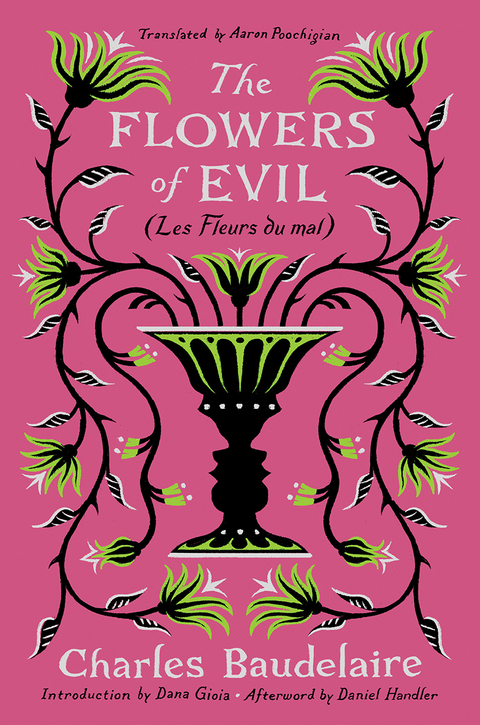 The Flowers of Evil: (Les Fleurs du mal) - Charles Baudelaire