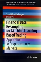 Financial Data Resampling for Machine Learning Based Trading - Tomé Almeida Borges, Rui Neves